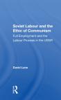 Soviet Labour And The Ethic Of Communism - Preview