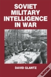 Soviet Military Intelligence In War