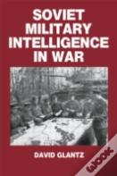 Soviet Military Intelligence In War