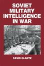 Soviet Military Intelligence In War - Preview