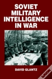 Soviet Military Intelligence In War