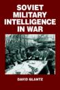 Soviet Military Intelligence In War - Preview