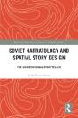 Soviet Narratology And Spatial Story Design - Preview