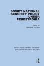 Soviet National Security Policy Under Perestroika - Preview