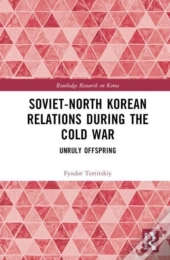 Soviet-North Korean Relations During The Cold War
