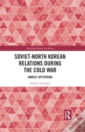Capa do artigo Soviet-North Korean Relations During The Cold War