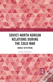 Soviet-North Korean Relations During The Cold War