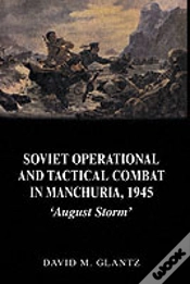 Capa do artigo Soviet Operational And Tactical Combat In Manchuria, 1945