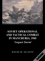 Capa do artigo Soviet Operational And Tactical Combat In Manchuria, 1945
