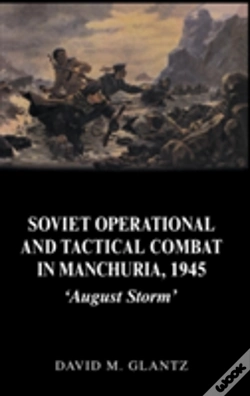 Capa do artigo Soviet Operational And Tactical Combat In Manchuria, 1945