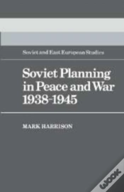 Capa do artigo Soviet Planning In Peace And War, 1938-1945