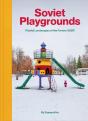 Soviet Playgrounds - Preview