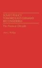 Soviet Policy Toward East Germany Reconsidered - Preview