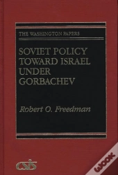 Soviet Policy Toward Israel Under Gorbachev
