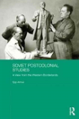 Soviet Postcolonial Studies - Preview