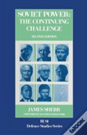 Soviet Power: The Continuing Challenge