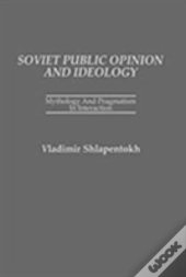 Soviet Public Opinion And Ideology
