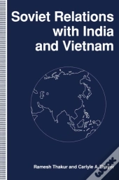 Soviet Relations With India And Vietnam
