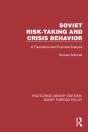 Soviet Risk-Taking And Crisis Behavior - Preview