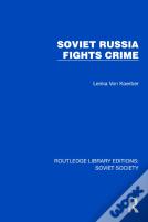 Soviet Russia Fights Crime
