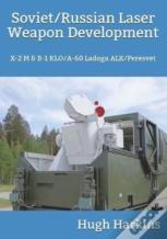 Soviet/Russian Laser Weapon Development