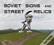 Soviet Signs & Street Relics