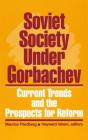 Soviet Society Under Gorbachev - Preview