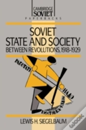 Capa do artigo Soviet State And Society Between Revolutions, 1918â€“1929