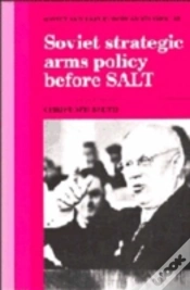 Capa do artigo Soviet Strategic Arms Policy Before Salt