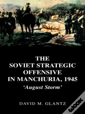 Capa do artigo Soviet Strategic Offensive In Manchuria, 1945
