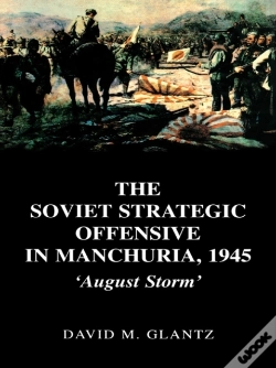 Capa do artigo Soviet Strategic Offensive In Manchuria, 1945