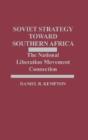 Soviet Strategy Toward African National Liberation Movements - Preview