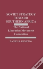 Soviet Strategy Toward African National Liberation Movements