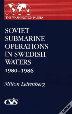 Capa do artigo Soviet Submarine Operations In Swedish Waters, 1980-86