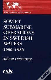 Capa do artigo Soviet Submarine Operations In Swedish Waters, 1980-86