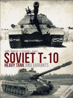 Capa do artigo Soviet T-10 Heavy Tank And Variants
