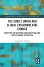 Soviet Union And Global Environmental Change - Preview