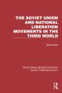 Soviet Union And National Liberation Movements In The Third World - Preview
