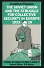 Soviet Union And The Struggle For Collective Security In Europe1933-39 - Preview