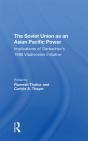 Soviet Union As An Asianpacific Power - Preview