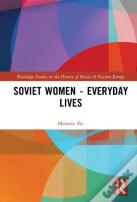 Soviet Women Â€“ Everyday Lives