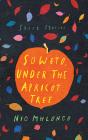 Soweto, Under The Apricot Tree - Preview