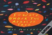 Soweto, Under The Apricot Tree