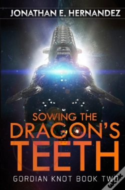 Capa do artigo Sowing The Dragon'S Teeth