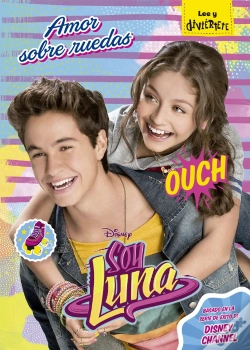 Capa do artigo Soy Luna. Amor Sobre Ruedas