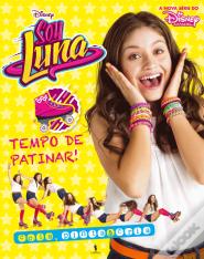Soy Luna - Tempo de Patinar