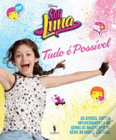 Soy Luna - Tudo é Possível