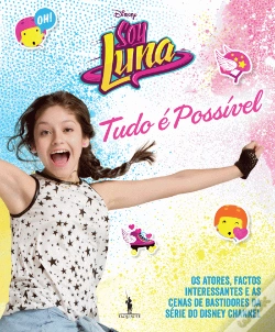 Capa do artigo Soy Luna - Tudo é Possível