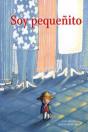 Soy Pequeñito - Preview