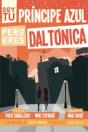 Soy Tu Príncipe Azul Pero Eres Daltónica - Preview